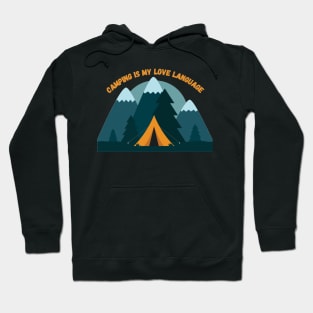 Camping is my Love Language Hoodie